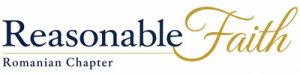 Reasonable Faith Romanian Chapter